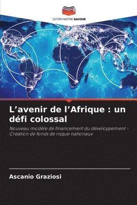 L'avenir de l'Afrique: un défi colossal 1