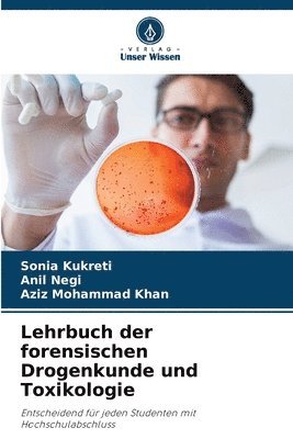 Lehrbuch der forensischen Drogenkunde und Toxikologie 1