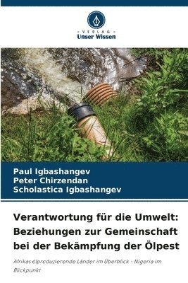 Paul Igbashangev, Peter Chirzendan, Scholastica Igbashangev - Verantwortung für die Umwelt, Häftad