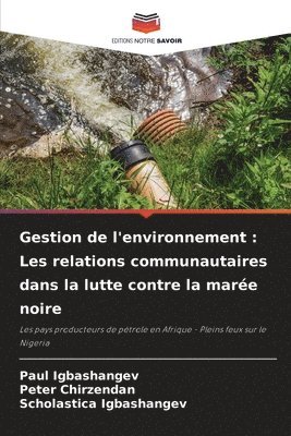 bokomslag Gestion de l'environnement: Les relations communautaires dans la lutte contre la marée noire