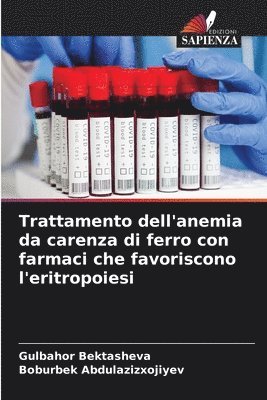 bokomslag Trattamento dell'anemia da carenza di ferro con farmaci che favoriscono l'eritropoiesi