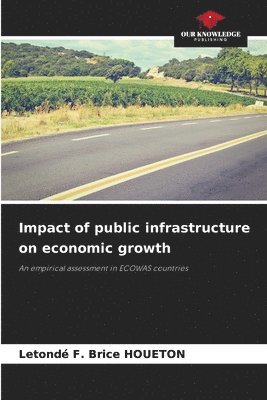 Impact of public infrastructure on economic growth 1