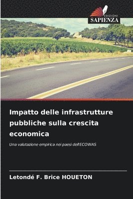 bokomslag Impatto delle infrastrutture pubbliche sulla crescita economica