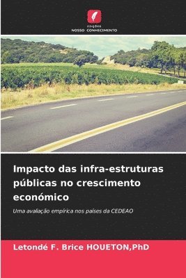 bokomslag Impacto das infra-estruturas pblicas no crescimento econmico