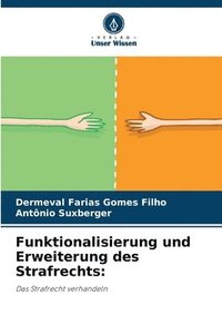 bokomslag Funktionalisierung und Erweiterung des Strafrechts