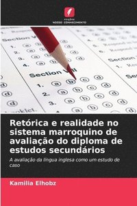 bokomslag Retórica e realidade no sistema marroquino de avaliação do diploma de estudos secundários