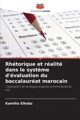Rhétorique et réalité dans le système d'évaluation du baccalauréat marocain