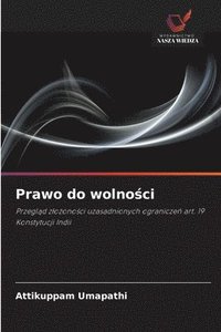 bokomslag Prawo do wolno&#347;ci