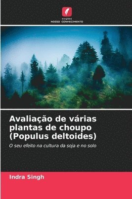 Indra Singh - Avaliação de várias plantas de choupo (Populus deltoides), Häftad