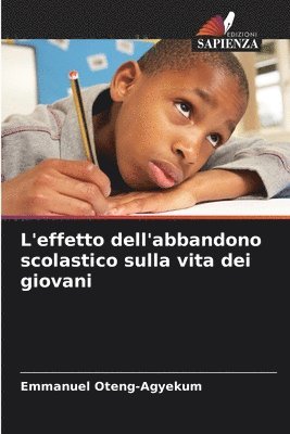 bokomslag L'effetto dell'abbandono scolastico sulla vita dei giovani