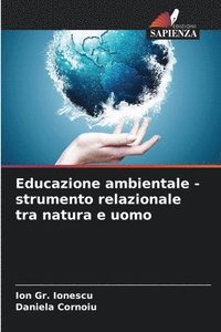 bokomslag Educazione ambientale - strumento relazionale tra natura e uomo