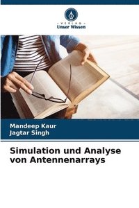 bokomslag Simulation und Analyse von Antennenarrays