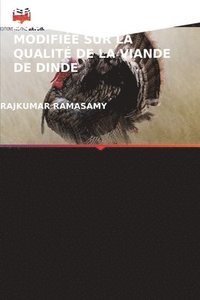 bokomslag Effet de l'Emballage Sous Atmosphre Modifie Sur La Qualit de la Viande de Dinde