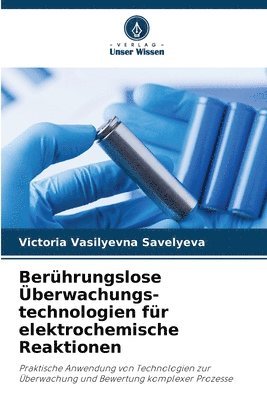 bokomslag Berhrungslose berwachungs-technologien fr elektrochemische Reaktionen