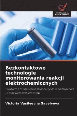 Bezkontaktowe technologie monitorowania reakcji elektrochemicznych 1