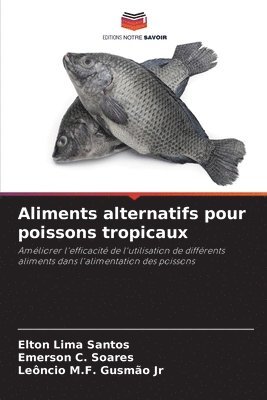 Aliments alternatifs pour poissons tropicaux 1