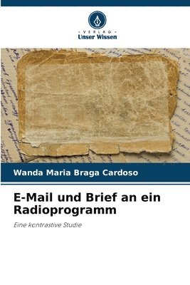 bokomslag E-Mail und Brief an ein Radioprogramm