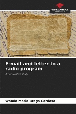 E-mail and letter to a radio program 1