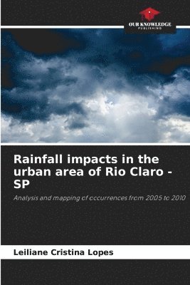 bokomslag Rainfall impacts in the urban area of Rio Claro - SP