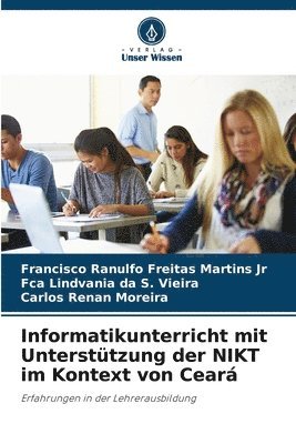 Informatikunterricht mit Untersttzung der NIKT im Kontext von Cear 1