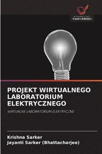 bokomslag Projekt Wirtualnego Laboratorium Elektrycznego