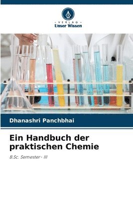 bokomslag Ein Handbuch der praktischen Chemie