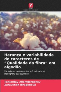 bokomslag Herança e variabilidade de caracteres de "Qualidade da fibra" em algodão