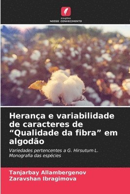 bokomslag Herança e variabilidade de caracteres de 'Qualidade da fibra' em algodão