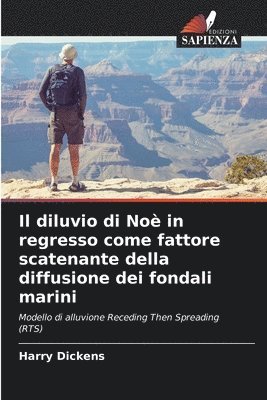 bokomslag Il diluvio di No in regresso come fattore scatenante della diffusione dei fondali marini