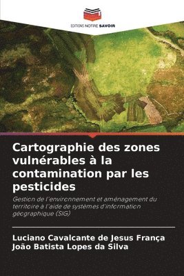 bokomslag Cartographie des zones vulnrables  la contamination par les pesticides