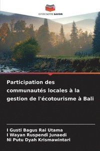 bokomslag Participation des communauts locales  la gestion de l'cotourisme  Bali