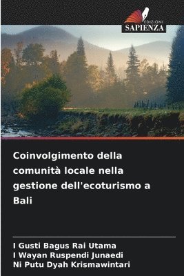 bokomslag Coinvolgimento della comunit locale nella gestione dell'ecoturismo a Bali