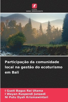 bokomslag Participao da comunidade local na gesto do ecoturismo em Bali