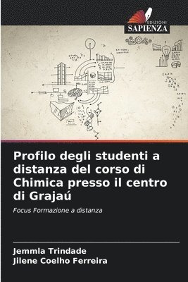 bokomslag Profilo degli studenti a distanza del corso di Chimica presso il centro di Graja