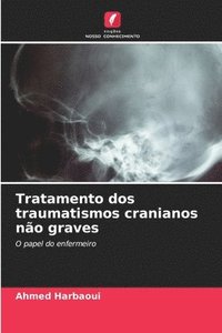 bokomslag Tratamento dos traumatismos cranianos não graves