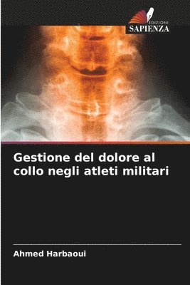 bokomslag Gestione del dolore al collo negli atleti militari