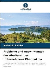 bokomslag Probleme und Auswirkungen der Abwässer des Unternehmens Pharmakina