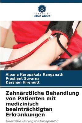 Zahnrztliche Behandlung von Patienten mit medizinisch beeintrchtigten Erkrankungen 1