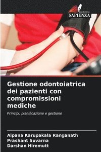 bokomslag Gestione odontoiatrica dei pazienti con compromissioni mediche