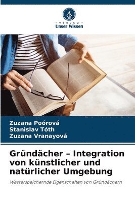 Grndcher - Integration von knstlicher und natrlicher Umgebung 1