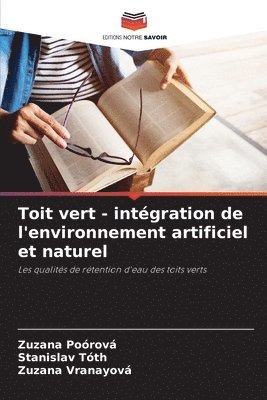 bokomslag Toit vert - intgration de l'environnement artificiel et naturel