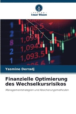 bokomslag Finanzielle Optimierung des Wechselkursrisikos