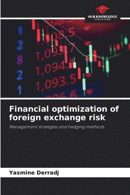 bokomslag Financial optimization of foreign exchange risk