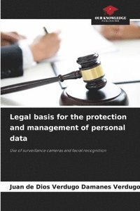 bokomslag Legal basis for the protection and management of personal data