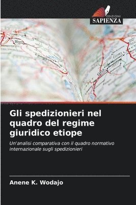 bokomslag Gli spedizionieri nel quadro del regime giuridico etiope