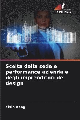 bokomslag Scelta della sede e performance aziendale degli imprenditori del design