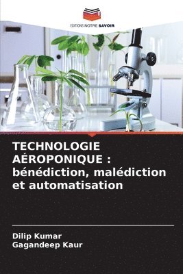 Dilip Kumar, Gagandeep Kaur - Technologie Aéroponique, Häftad