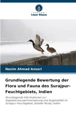 Grundlegende Bewertung der Flora und Fauna des Surajpur-Feuchtgebiets, Indien 1