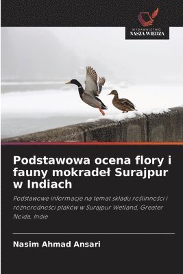 Podstawowa ocena flory i fauny mokradel Surajpur w Indiach 1