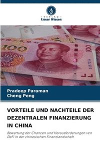 bokomslag Vorteile Und Nachteile Der Dezentralen Finanzierung in China